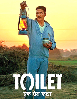 Toilet: Ek Prem Katha Movie Review, Rating, Story, Cast and Crew