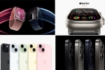 Apple 2023 Wonderlust, 2023 Wonderlust, 2023 wonderlust iphone 15 to apple watch series 9, California