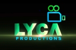 Lyca Productions loss, Lyca Productions loss, ed raids on lyca productions, Us raid