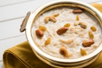 sheer khurma near me, sheer khurma ki recipe, eid al fitr 2019 sheer kurma recipe, Hyderabadi sheer khurma near me, sheer khurma ki recipe, eid al fitr 2019 sheer kurma recipe, Hyderabadi