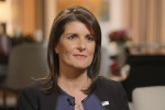 2020 US presidential elections, United Nations, haley says trump s unpredictable nature helped her get job done at un, Jamal khashoggi
