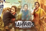 Kahaani 2 Hindi, Kahaani 2 movie, kahaani 2 hindi movie, Arijit singh
