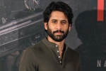 Naga Chaitanya statements, Naga Chaitanya updates, naga chaitanya opens about samantha, Laal singh chaddha