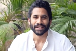 Naga Chaitanya news, Naga Chaitanya movies, naga chaitanya makes interesting comments, Sobhita dhulipala