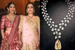 Nita Ambani updates, Nita Ambani necklace, nita ambani gifts the most valuable necklace of rs 500 cr, Shloka mehta