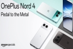 OnePlus Nord 4, OnePlus Nord 4 pictures, oneplus nord 4 review, Oneplus nord 4