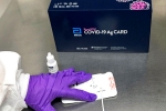 case load, case load, quick covid 19 test to roll out in 133 countries gives result in minutes, Madrid