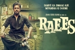 review, latest stills Raees, raees hindi movie, Sana khan
