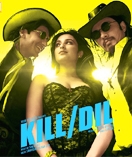 Kill Dil Movie Review